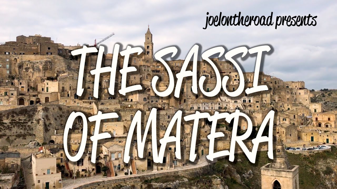 The Sassi of Matera - UNESCO World Heritage Site