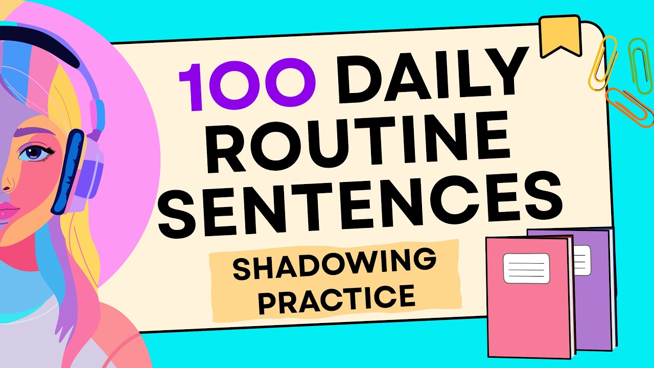 100 Daily Routine Sentences in English | Shadowing Practice for Speaking Fluency