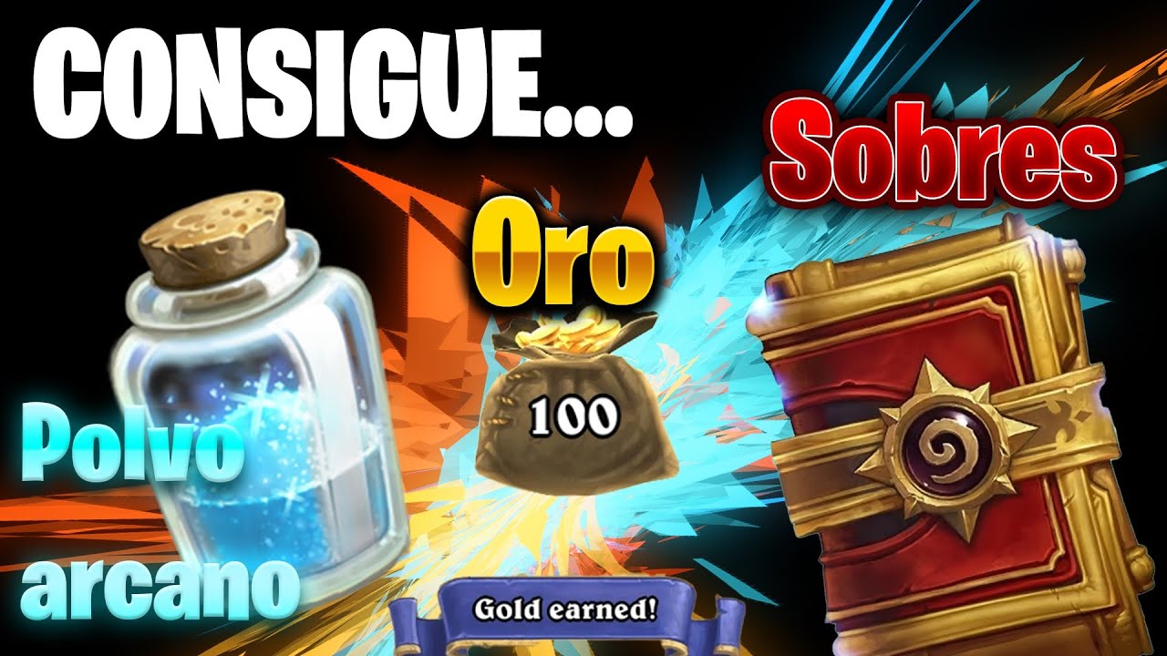 Consejos para tener más oro polvo arcano y sobres en hearthstone