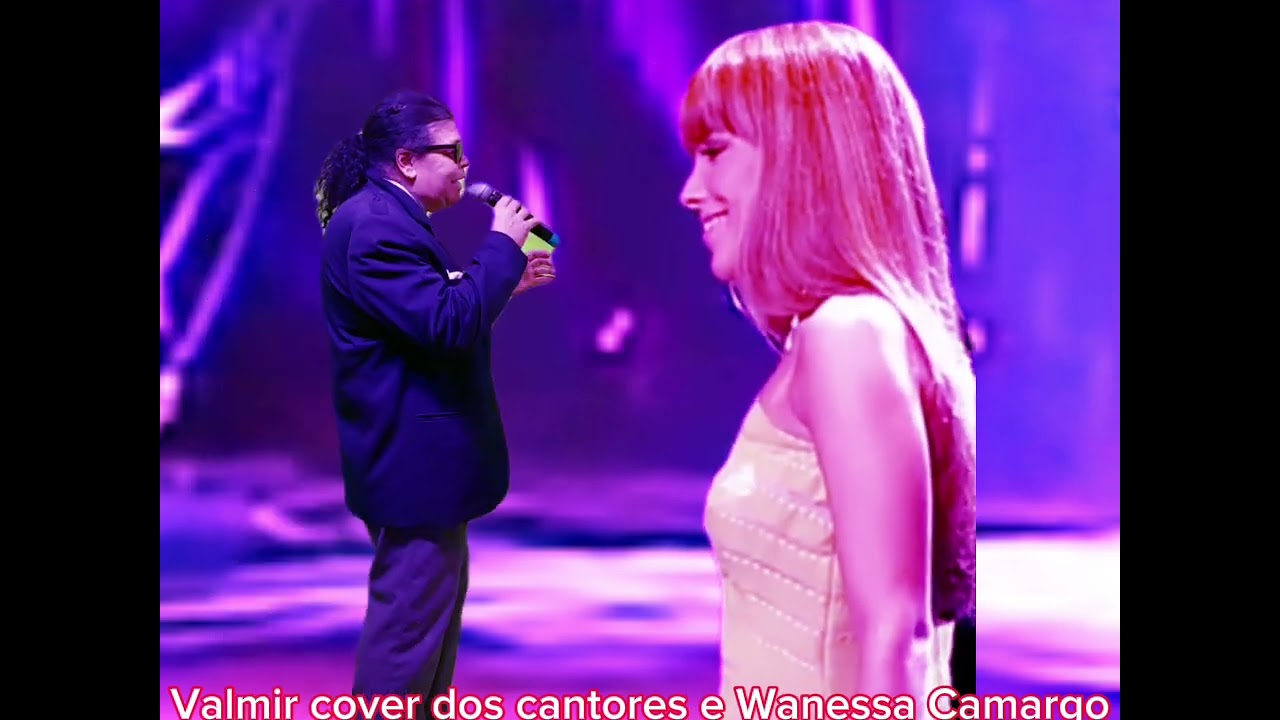Valmir cover dos cantores evanesca Camargo se vocês gostou desse DVD Meus Amor dá  joinha no YouTube
