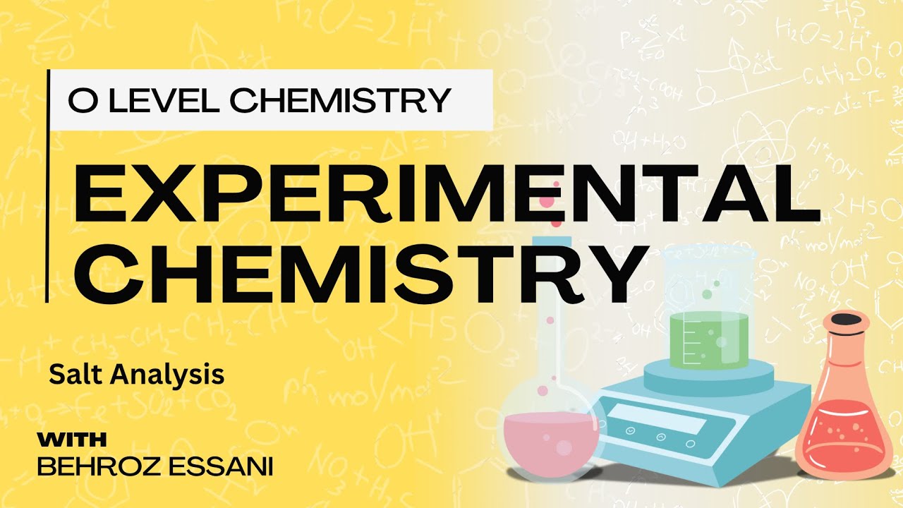 O Level Chemistry - Salt Analysis (Qualitative Analysis)