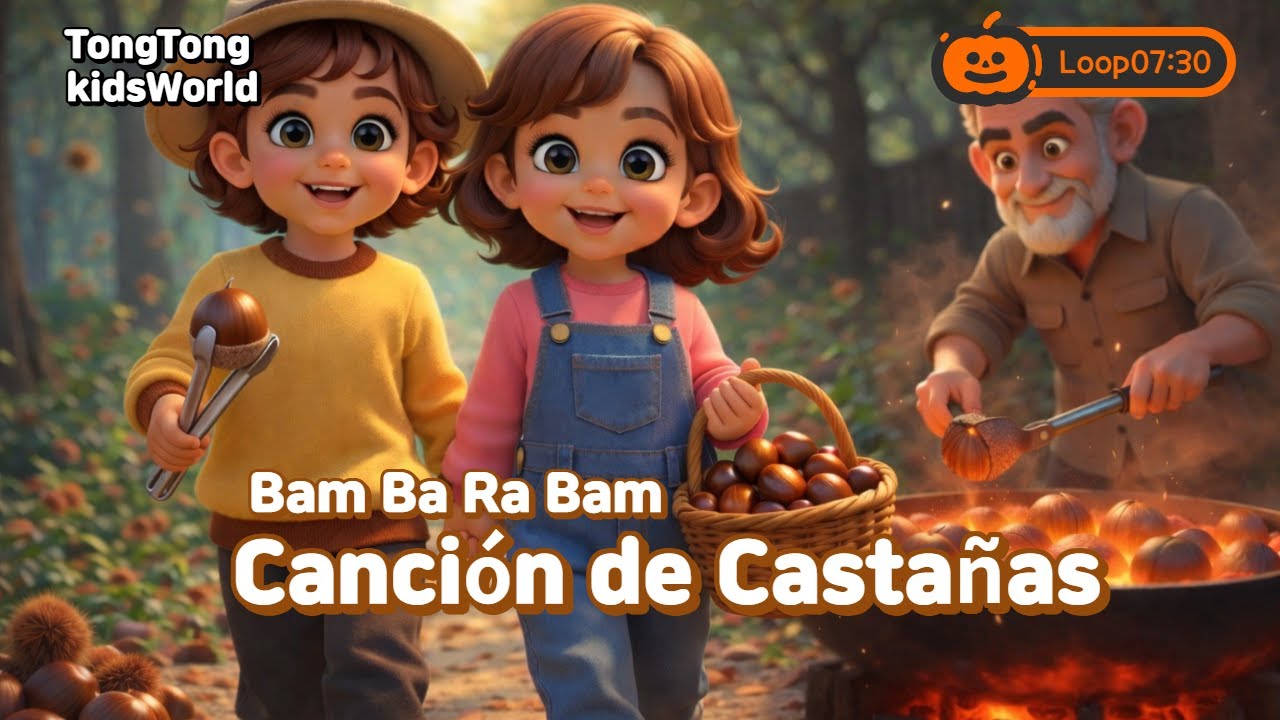 🌰 Bam Ba Ra Bam | Canción de las Castañas de Otoño |Educativa |TongTong Canciones Infantiles|kids