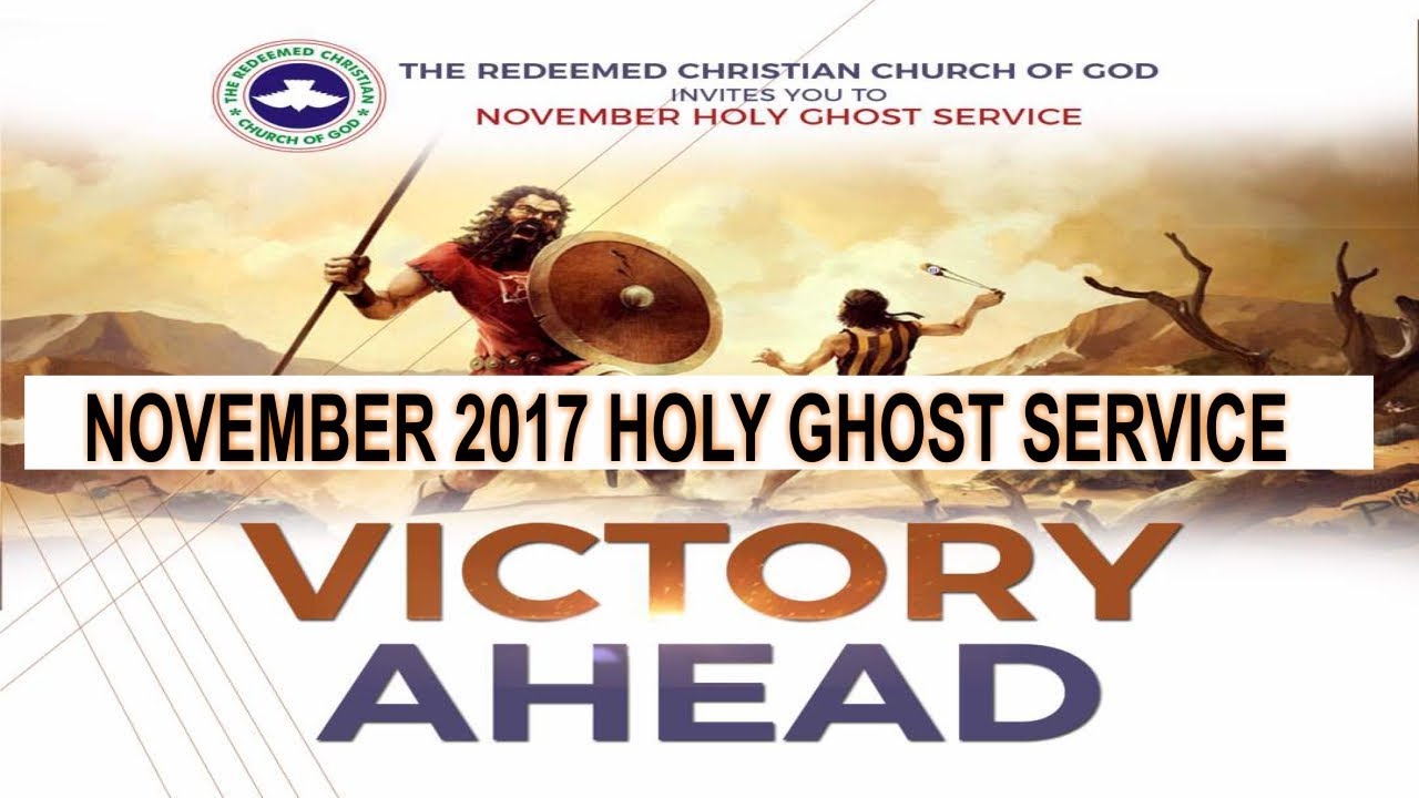 NOVEMBER 2017- RCCG HOLY GHOST SERVICE 