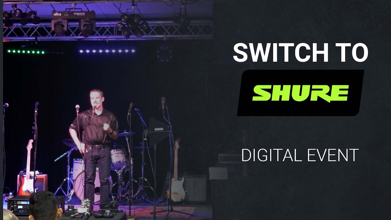 SoundPro, Switch to Shure Digital Event - Presented by Highway Marketing Previously Recorded 3.14.20