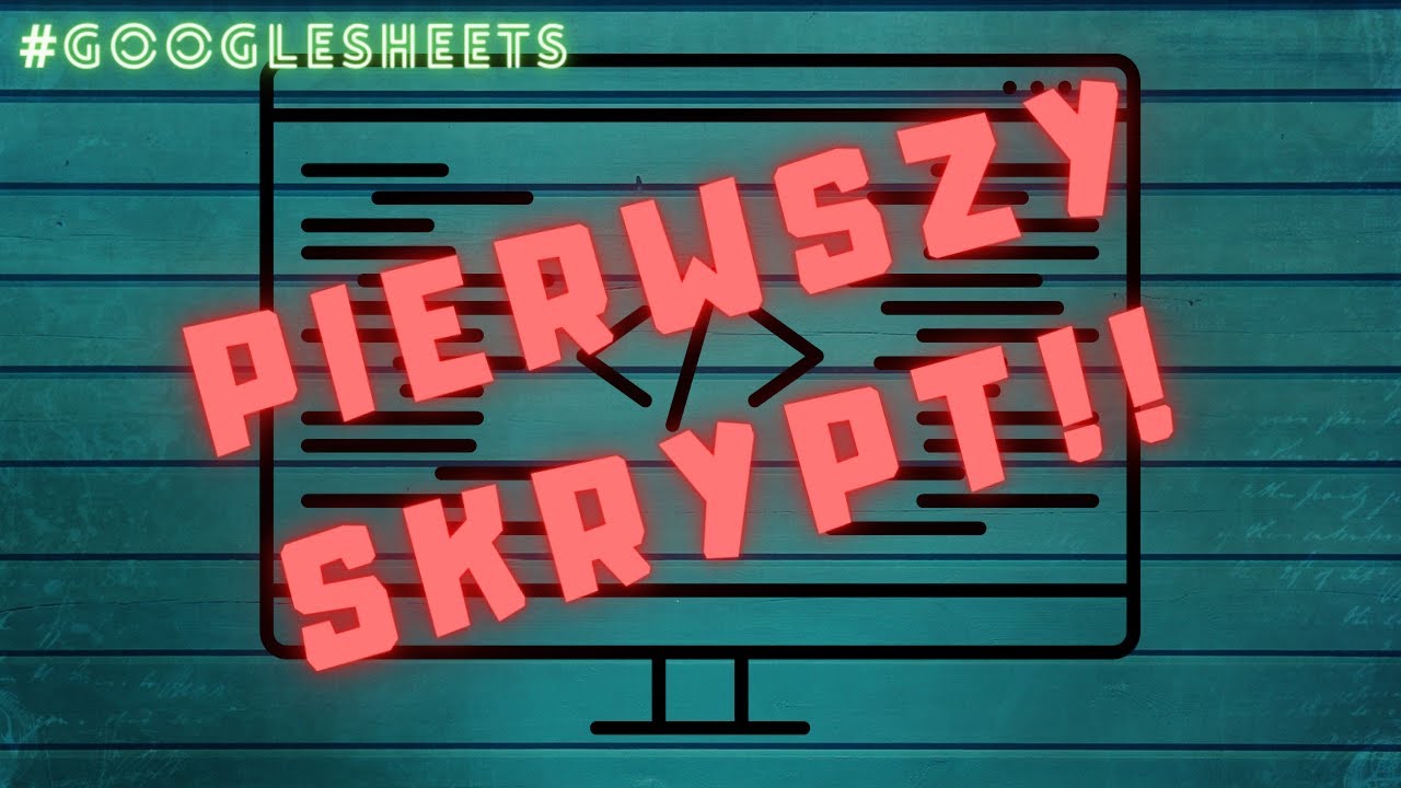 Twój pierwszy skrypt aktywowany przyciskiem! :) #sheets #arkusze #skrypty