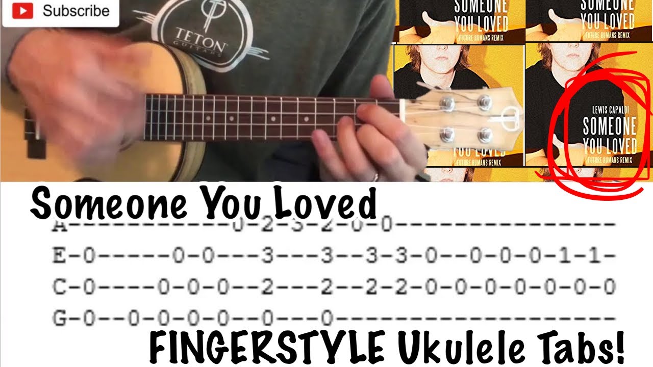 SOMEONE YOU LOVED (Lewis Capaldi) FINGERSTYLE Ukulele TUTORIAL