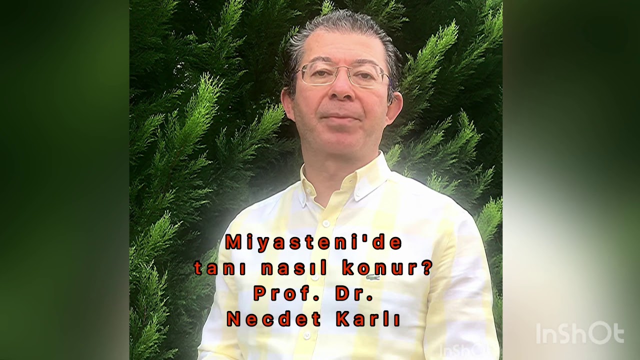 Miyasteni (miyastenia gravis) tanısı nasıl konur ?