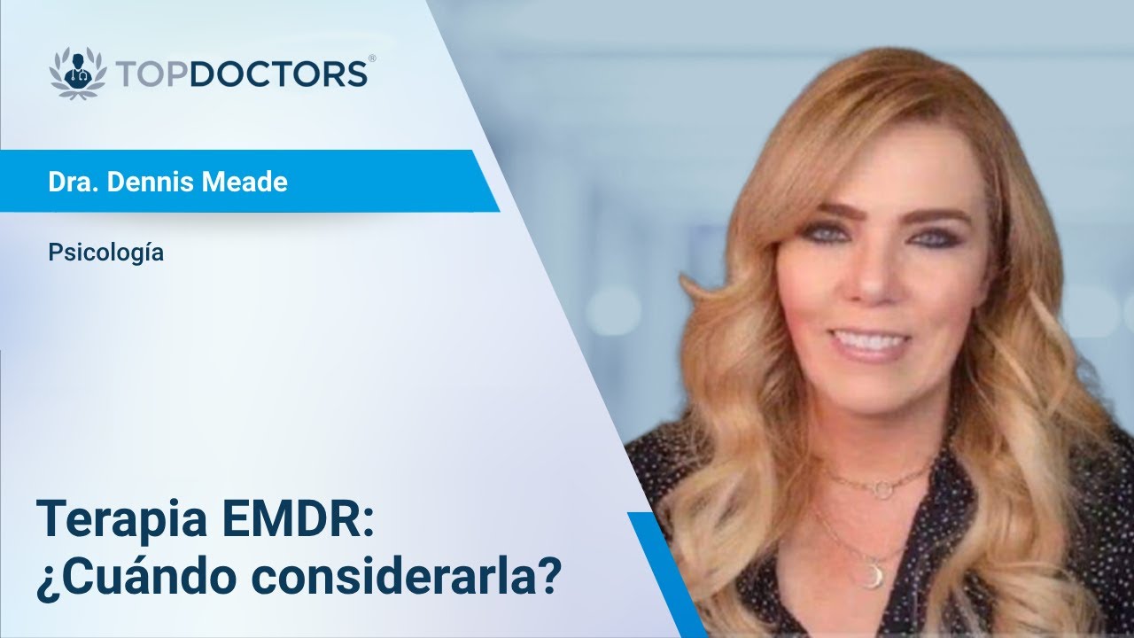 Terapia EMDR: ¿Cuándo considerarla?
