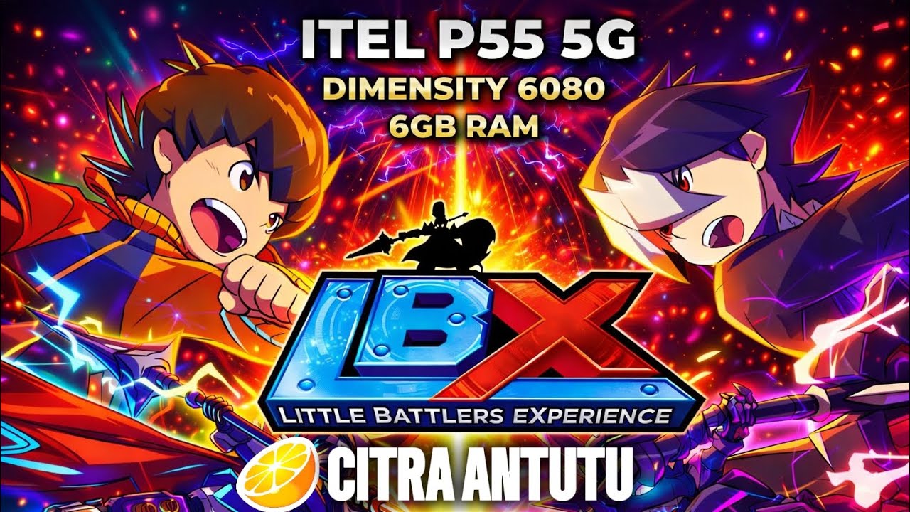 CITRA ANTUTU - LBX IN ITEL P55 5G DIMENSITY 6080 6GB RAM