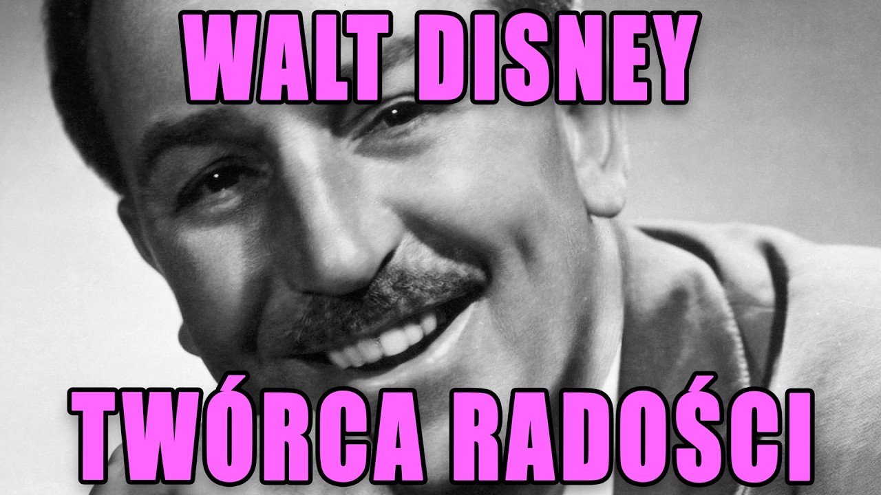 Walt Disney &mdash; Bajkarz, kt&oacute;ry zmienił oblicze światowej kultury | Film dokumentalny