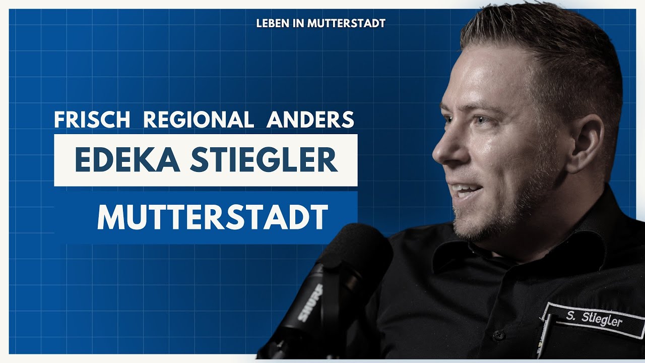 Leben in Mutterstadt Folge 27: Lokale Produkte und moderne Konzepte – Edeka Stiegler in Mutterstadt