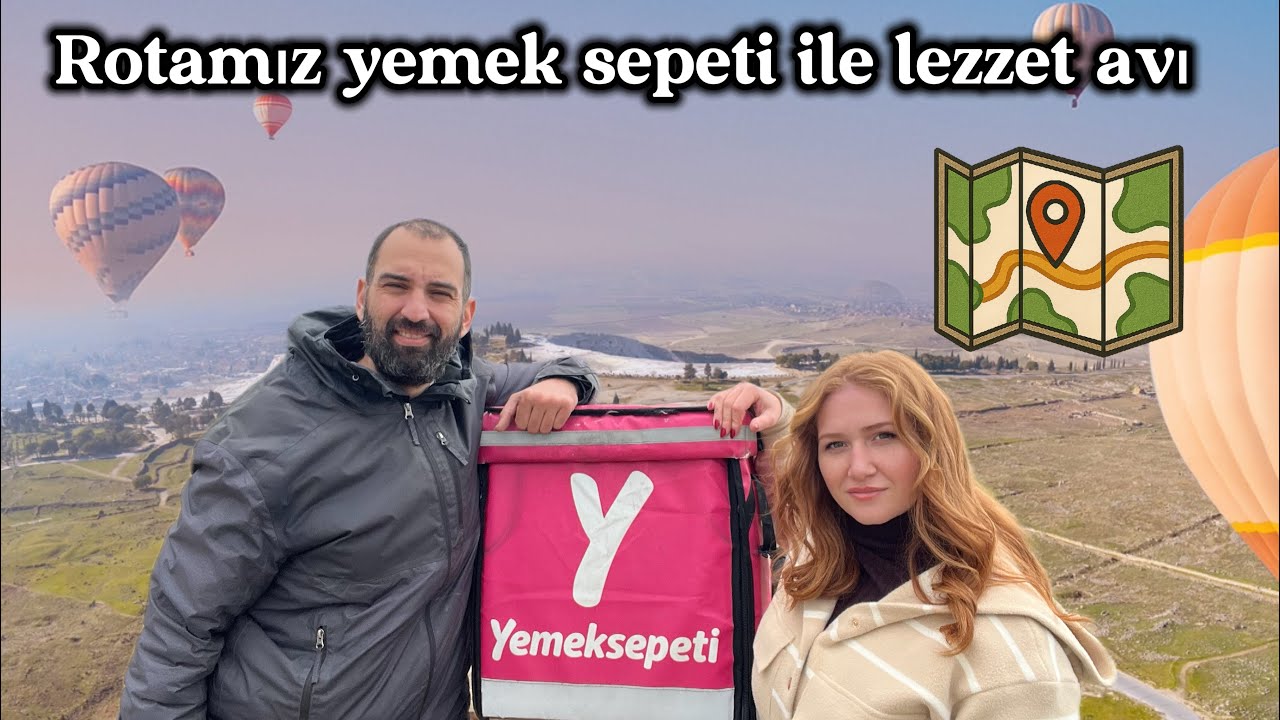 Rotamız yemek sepeti ile lezzet avı (Denizli)