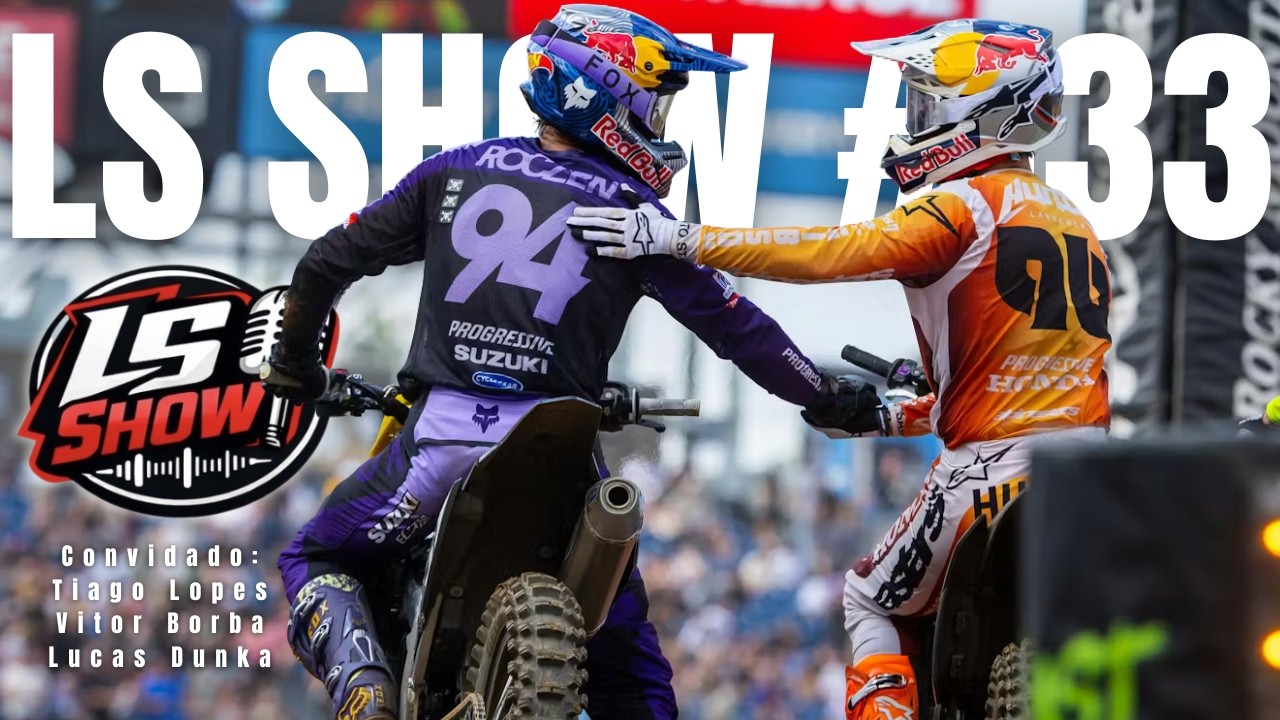 LS SHOW #133 | Nashville Supercross | BRMX Canelinha