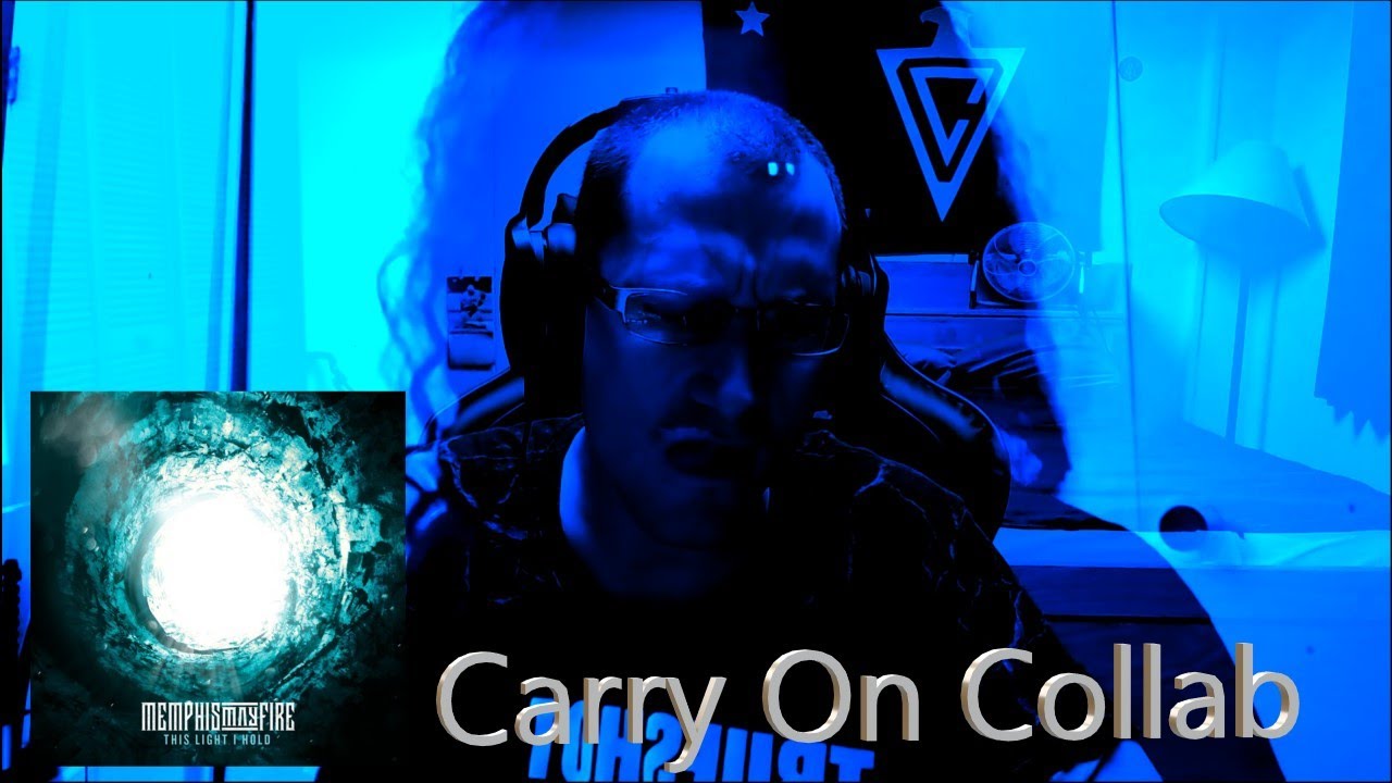 Memphis May Fire - Carry On (PTB & F.S.D.H Collab)