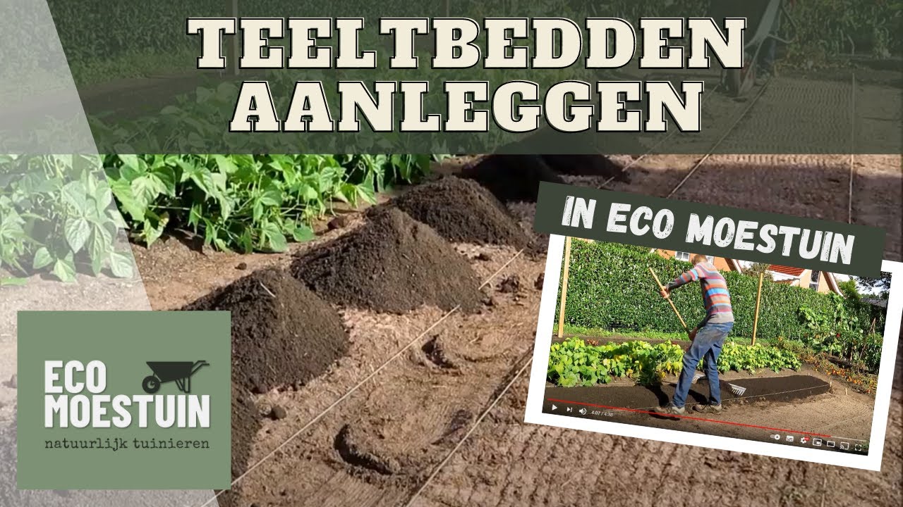 Teeltbedden aanleggen in de ECO Moestuin