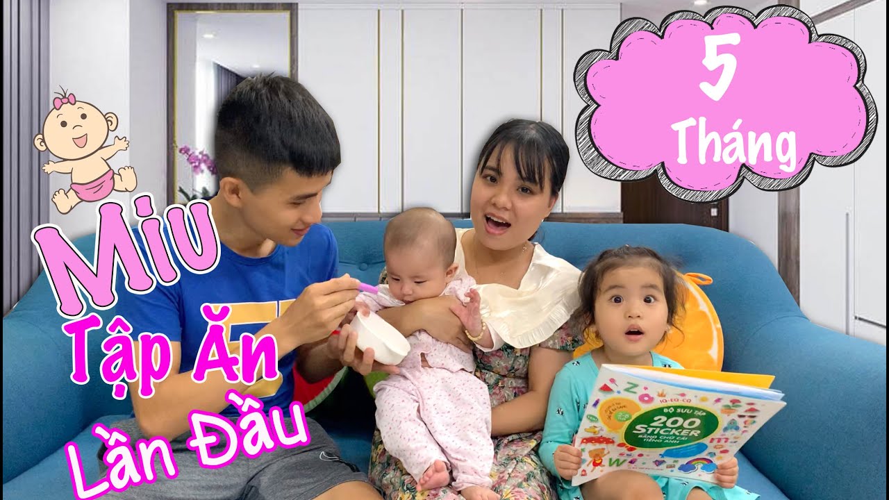 LẦN ĐẦU BÉ MIU TẬP ĂN - Cuộc Sống Gia Đình Linh Nhi & Su Hào NTN...???