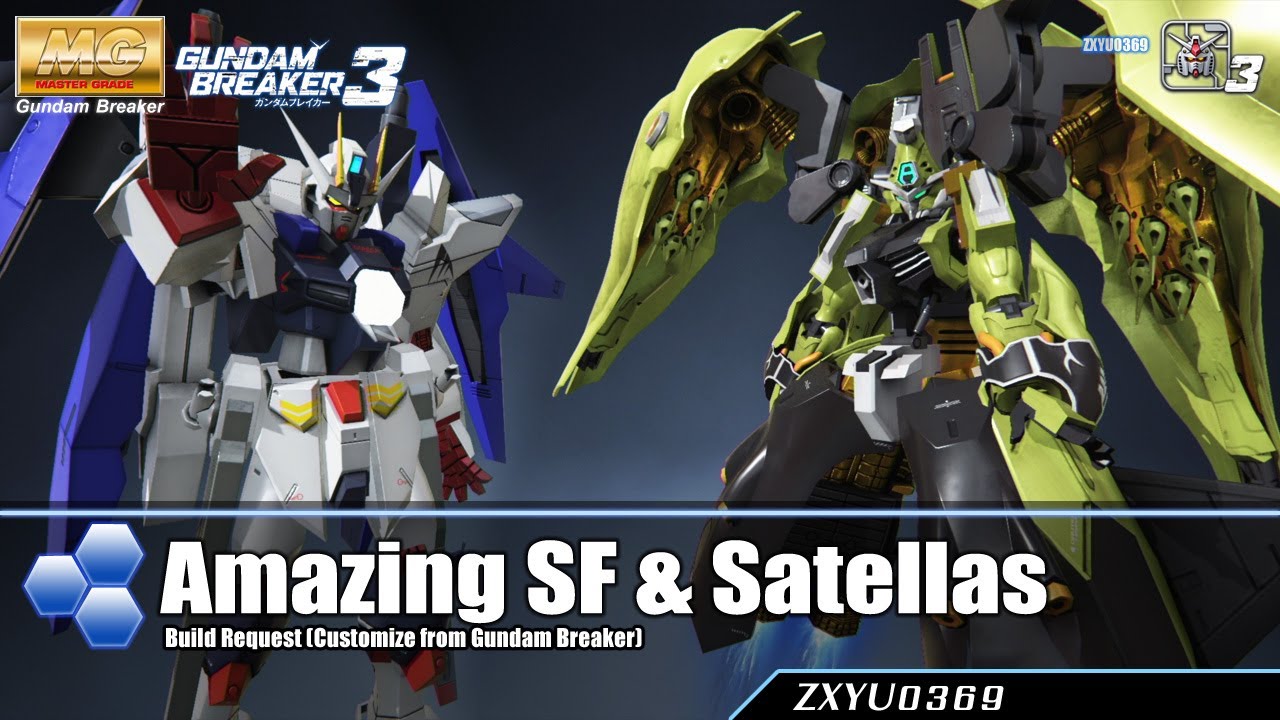 [PS4] Gundam Breaker 3 : Satellas & Amazing S Freedom [Build Request]