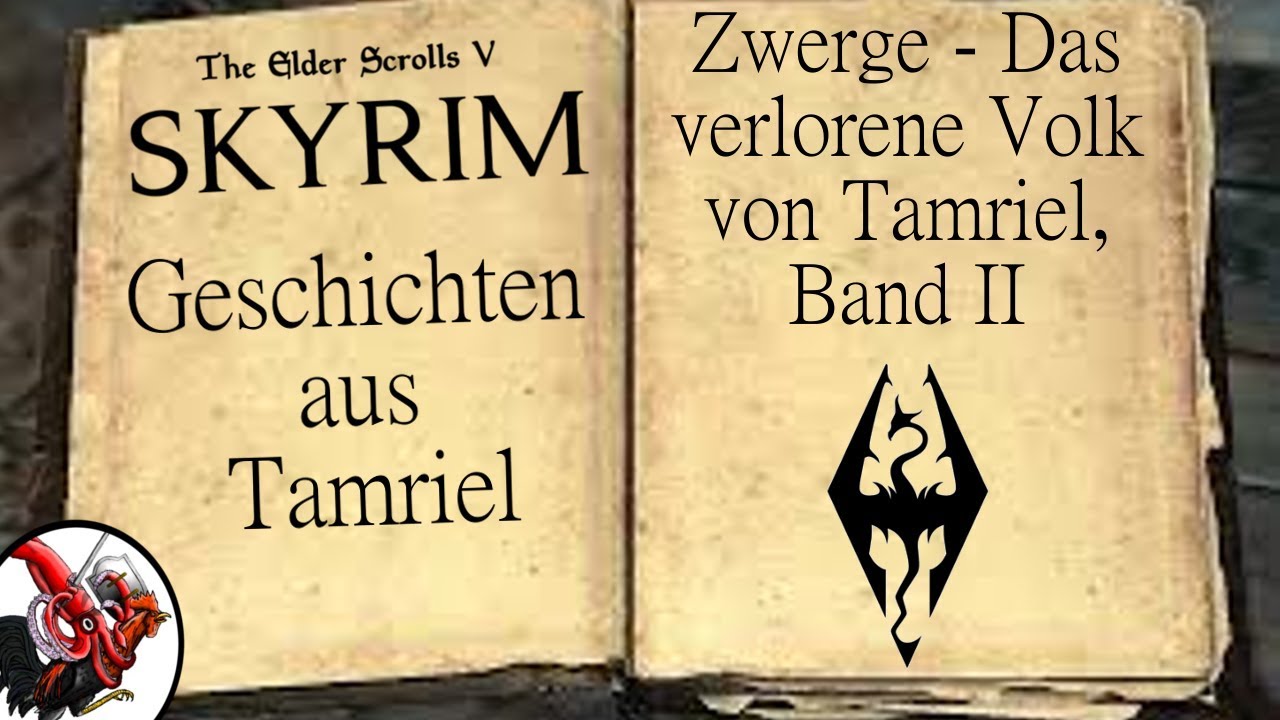Skyrim und seine Geschichten - Zwerge - Das verlorene Volk von Tamriel, Band II