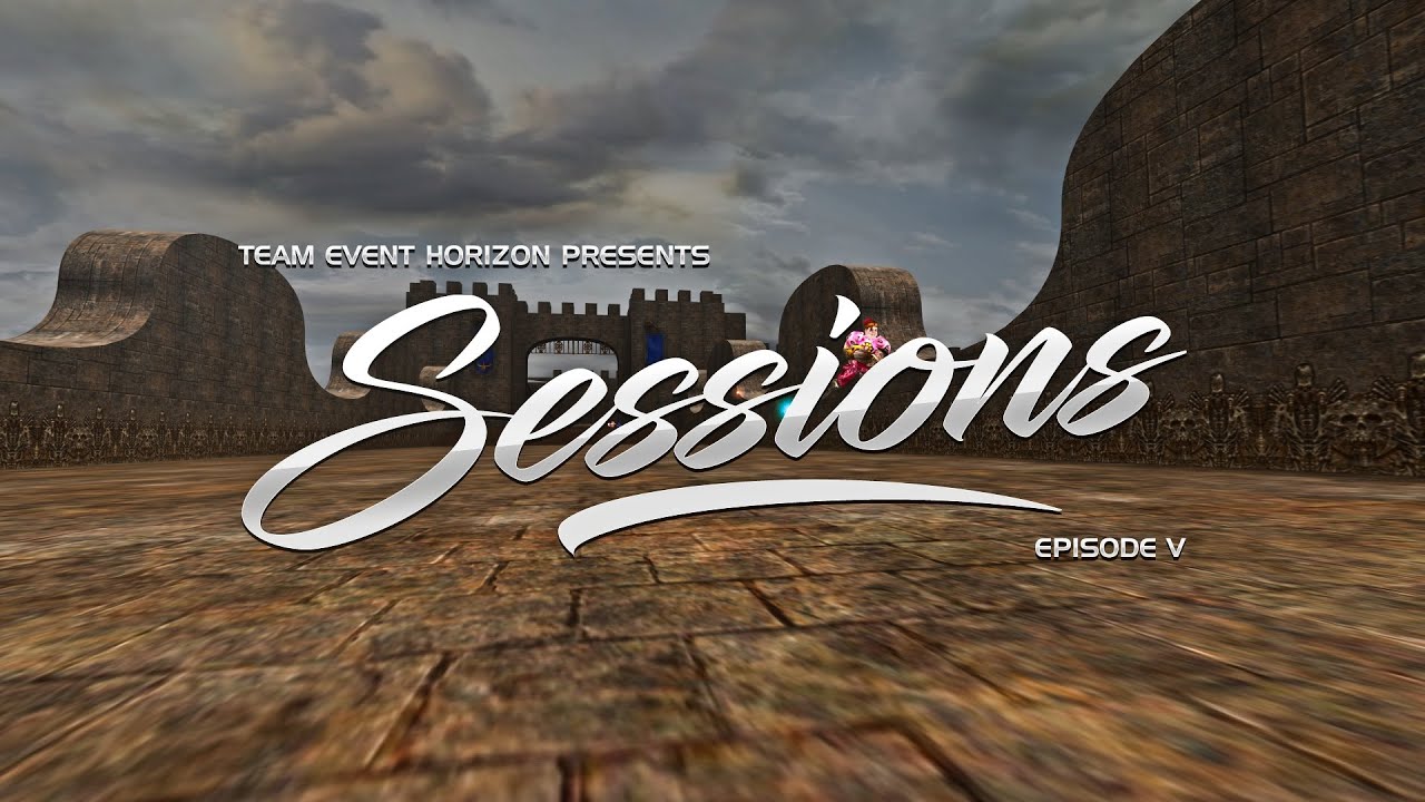 Team Event Horizon Presents: Sessions - Episode V
