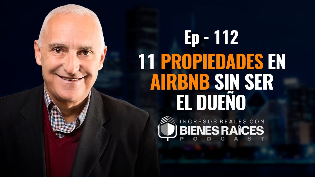 11 propiedades en Airbnb sin ser el dueño - E112