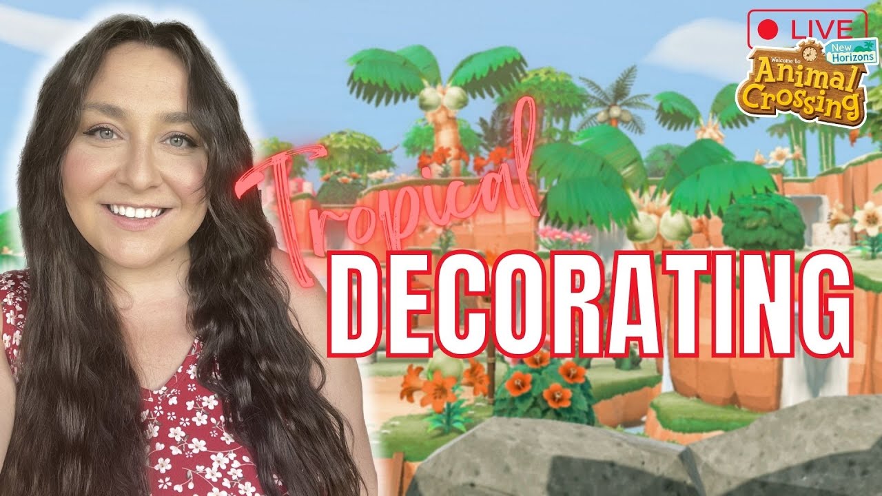 &hearts;️  LIVE | Tropical Decorating!!! |  Animal Crossing New Horizons
