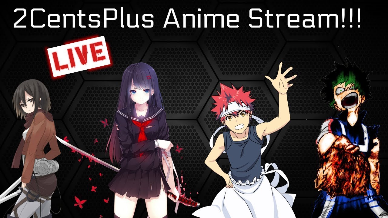 2CentsPlus Anime Stream