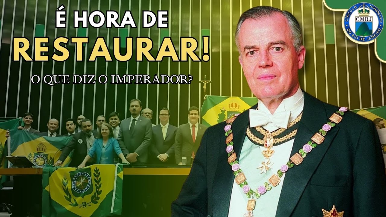 A Posição da CASA IMPERIAL sobre o Plebiscito para a RESTAURAÇÃO DA MONARQUIA em 2026