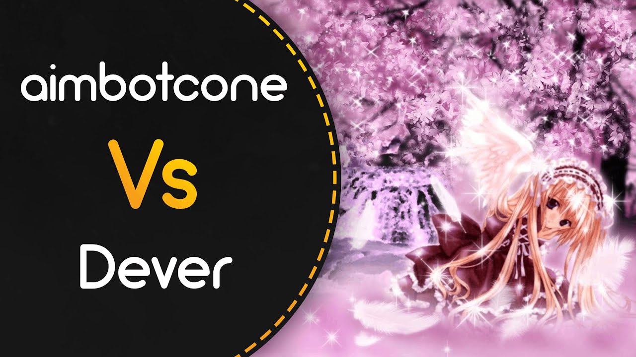 aimbotcone vs Dever! // DJ Sharpnel - Entangle Night (aspen) [Entangle Stream -250-] +HR