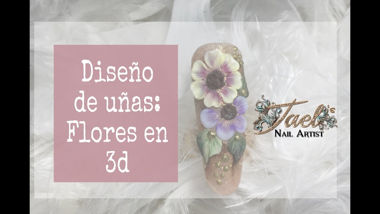 Diseño de Uñas: Flores 3d
