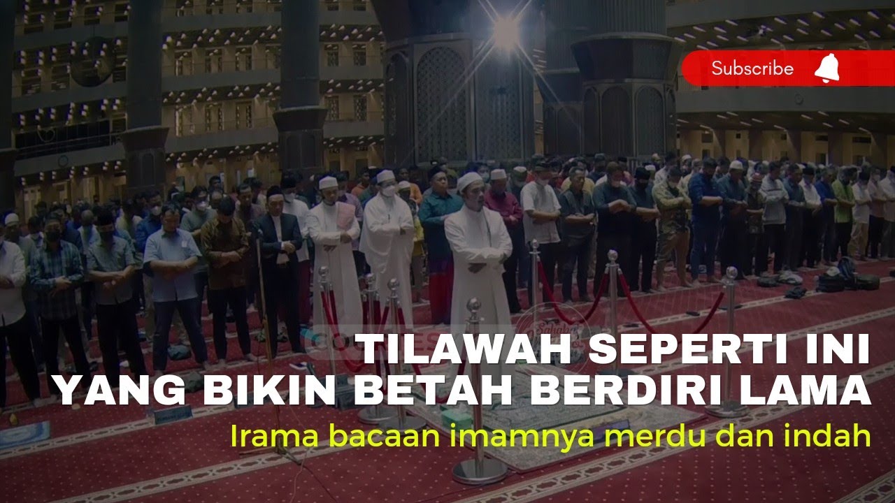 Tilawah Imam Seperti Ini Yang Bikin Makmum Betah Berdiri Lama... Merdu dan Indah