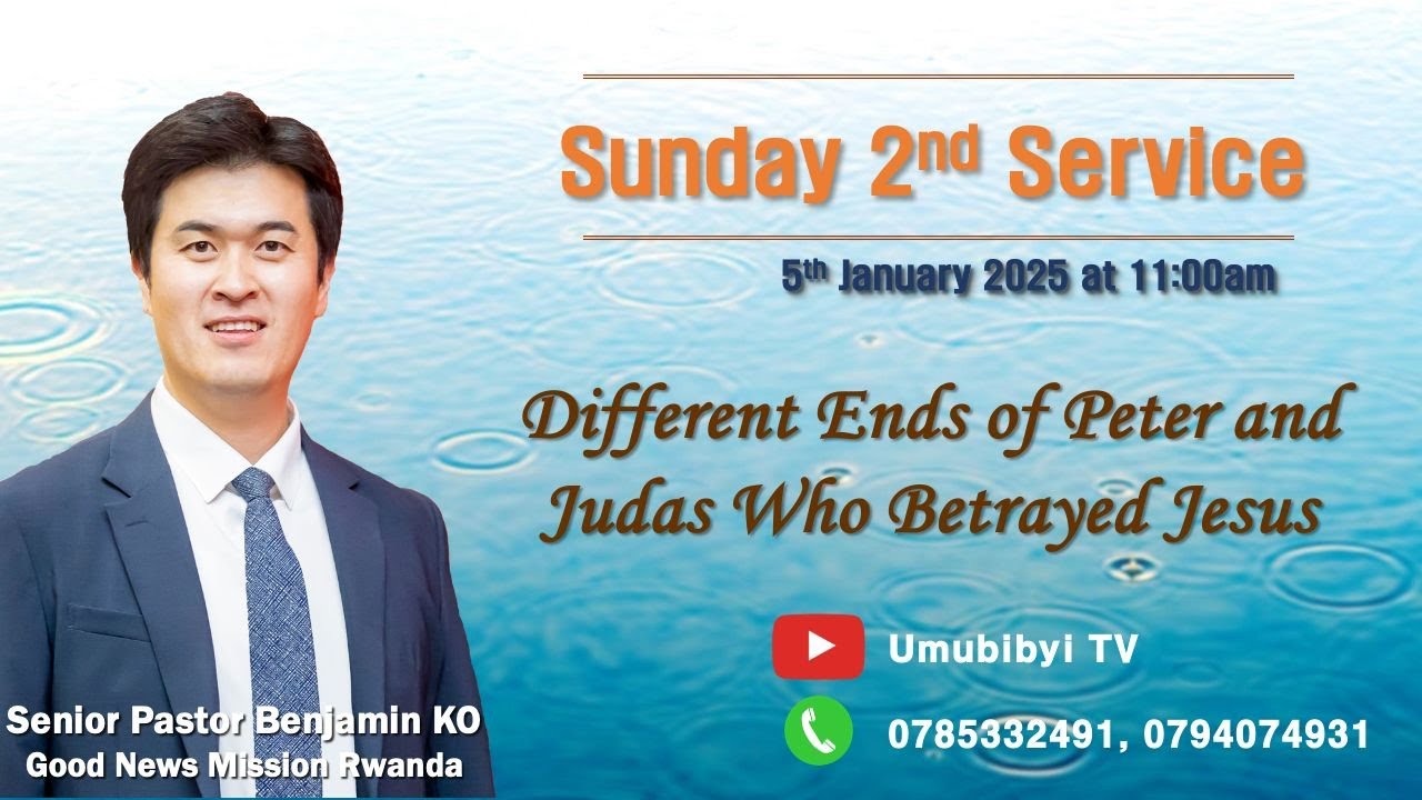 Different Ends of Peter and Judas Who Betrayed Jesus - Senior Pastor Benjamin KO