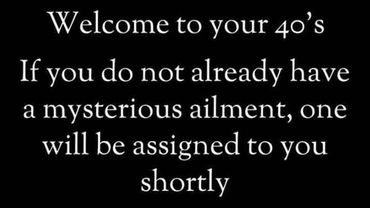 Dead-On Memes On Being Over 40