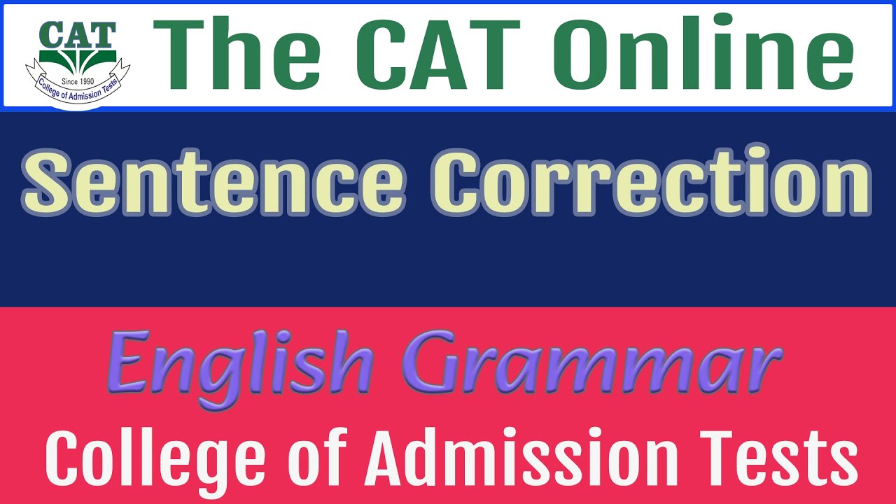 Sentence Correction: How to Answer all types of questions. English Grammar and correction