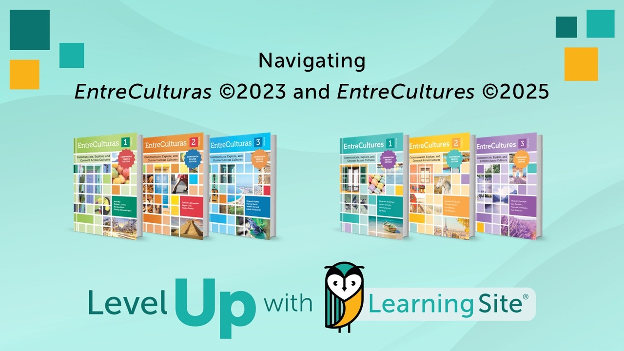 Level Up with Learning Site: Navigating EntreCulturas 2023 and EntreCultures 2025