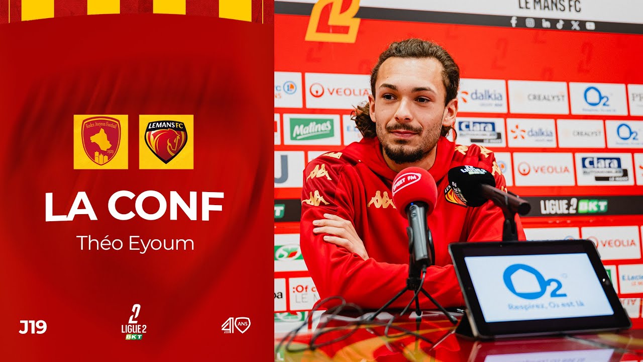 🎙️ 𝐓𝐡𝐞́𝐨 𝐄𝐲𝐨𝐮𝐦 avant RODEZ AF-LE MANS FC