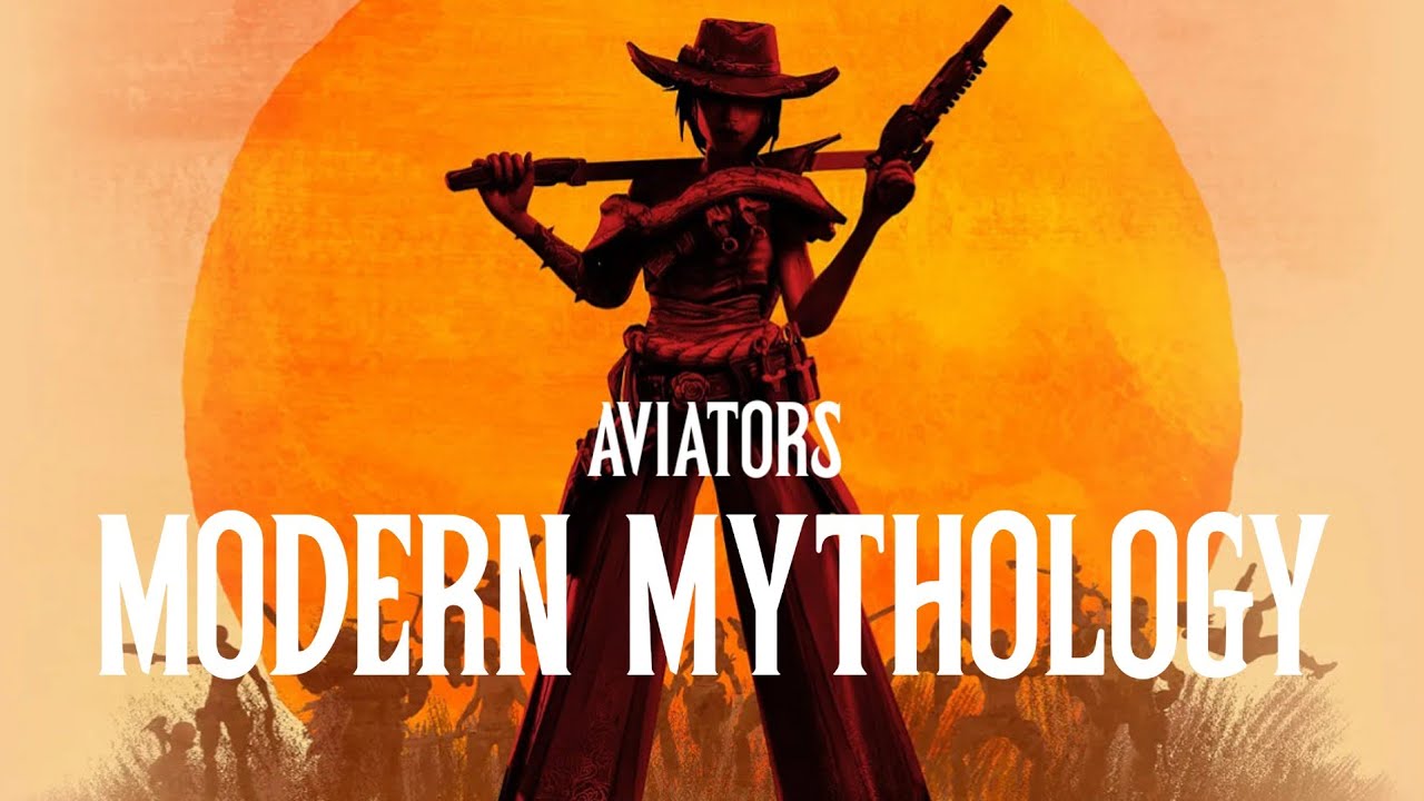 Aviators - Modern Mythology