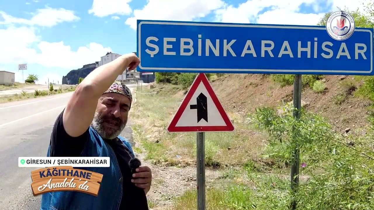 Kagıthane Anadoluda 30 BOLUM.GİRESUN ŞEBİNKARAHİSAR ALİŞAR VE OVACIK KÖYLERİ