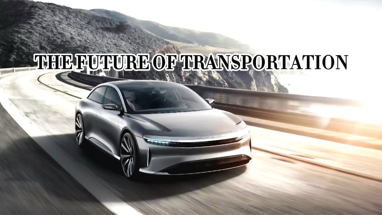 THE FUTURE OF TRANSPORTATION
