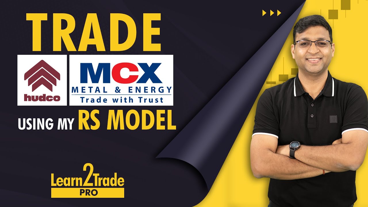 How I Identified & Traded HUDCO & MCX from my RS Model?? #Learn2TradePro | Vivek Bajaj