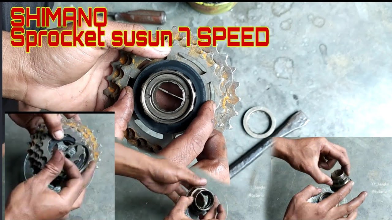 Tutorial memperbaiki sprocket/freewheel SHIMANO7 Speed yang goyang parah