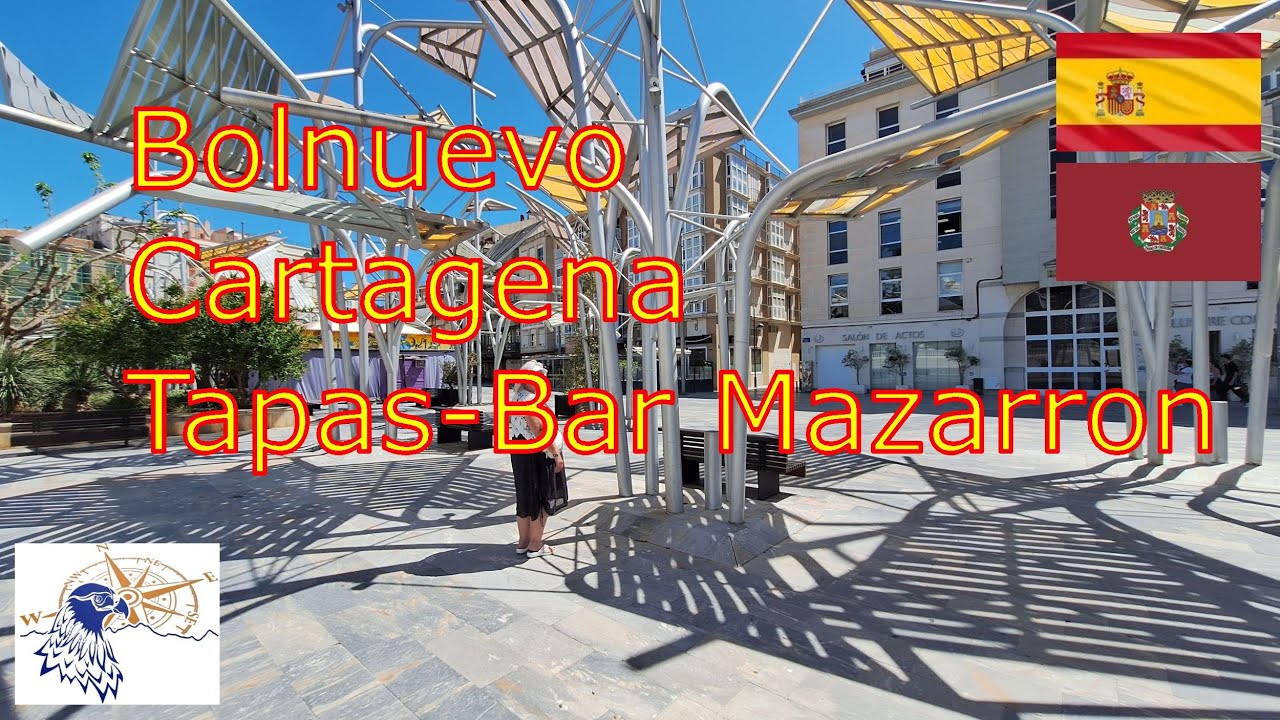 Alte Tapas-Bar in Mazarron, Camping Playa de Mazarron in Bolnuevo, Marinemuseun in Cartagena