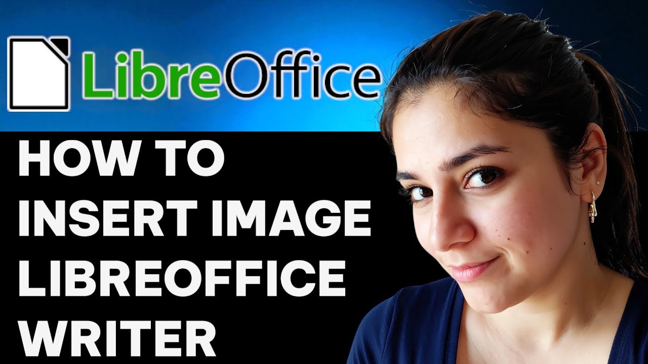 How to Insert an Image in LibreOffice Writer