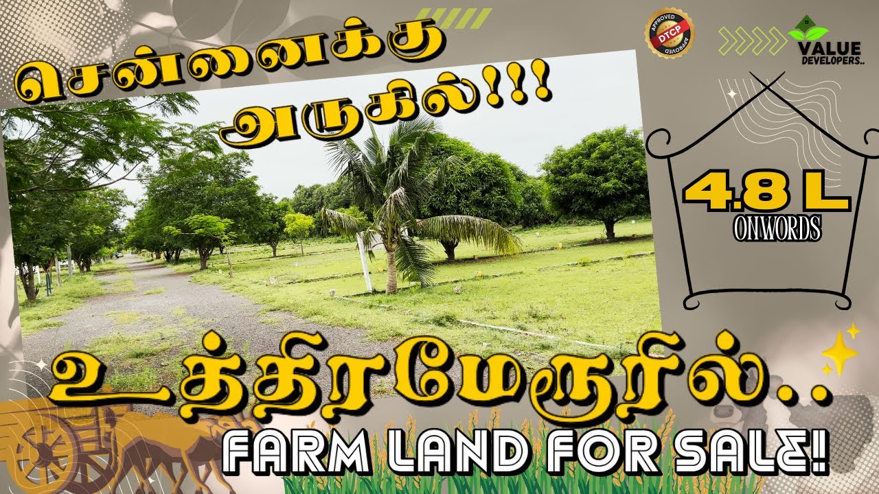 Farm Land for sale Near Chnnai-Chengalpet-UthiramerurI🥳4.8 L Onwords|Low Budget Farm Land|7358343433