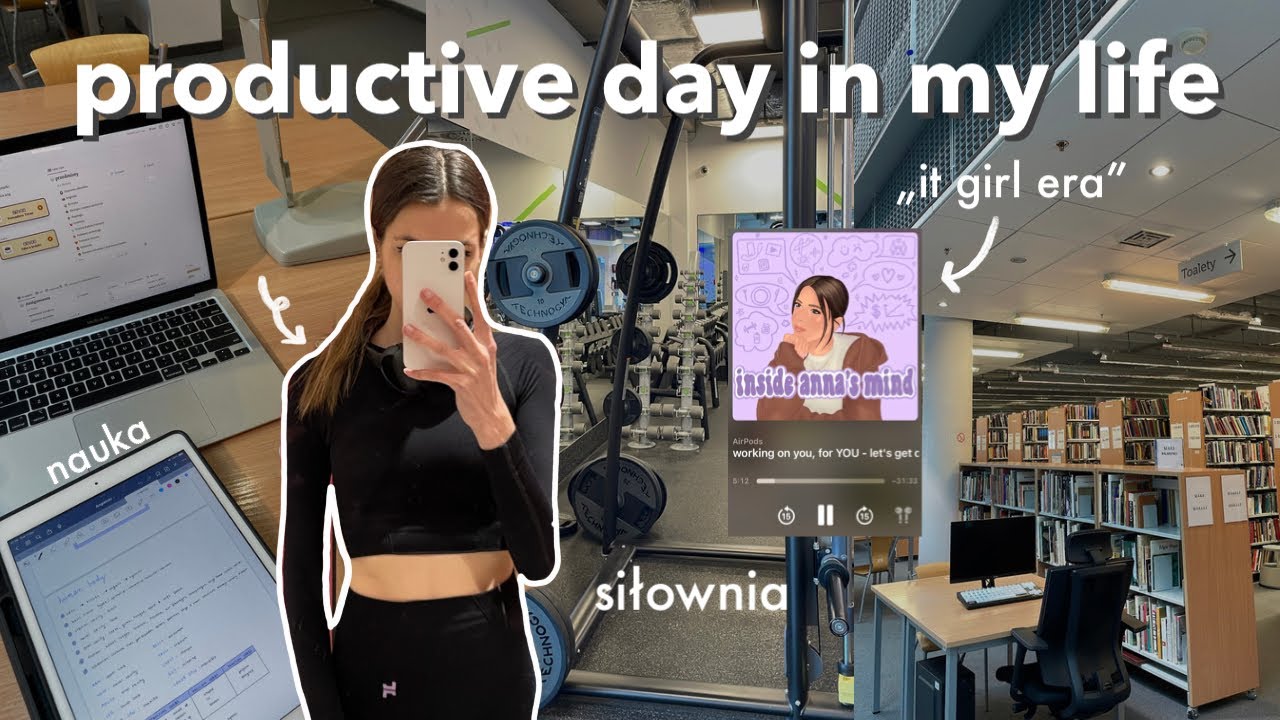 PRODUKTYWNY DZIEŃ O 6 RANO | siłownia, nauka w bibliotece & that girl era