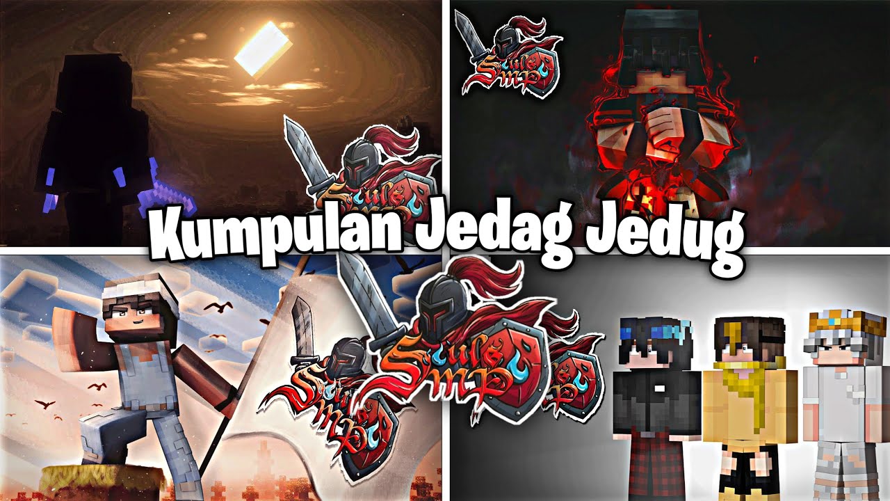 KUMPULAN JEDAG JEDUG SOULS SMP #1