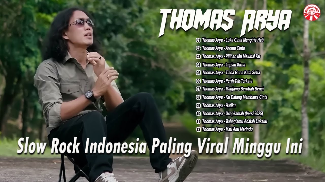 Thomas Arya 2025 - Slow Rock Indonesia Paling Viral Minggu Ini [Official Compilation Video HD]