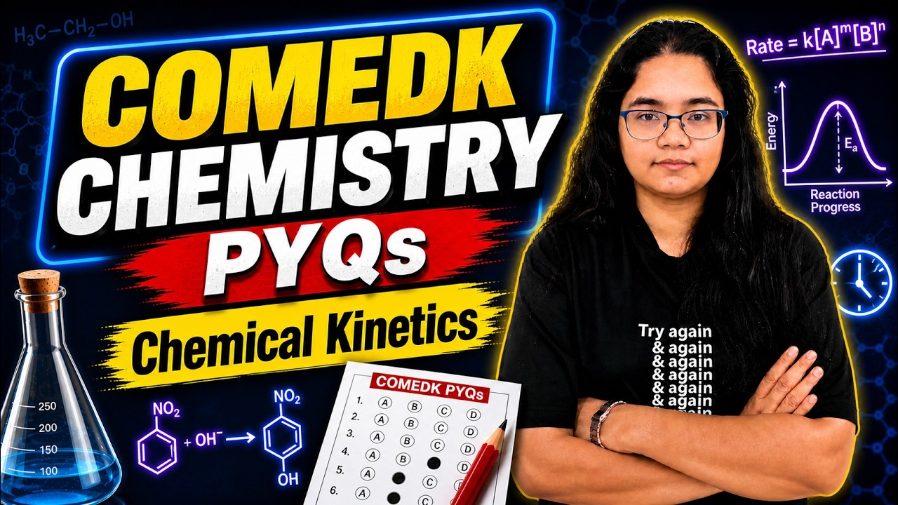 COMEDK Chemistry PYQs (Last 10 Years) | Chemical Kinetics Chapter with Solutions