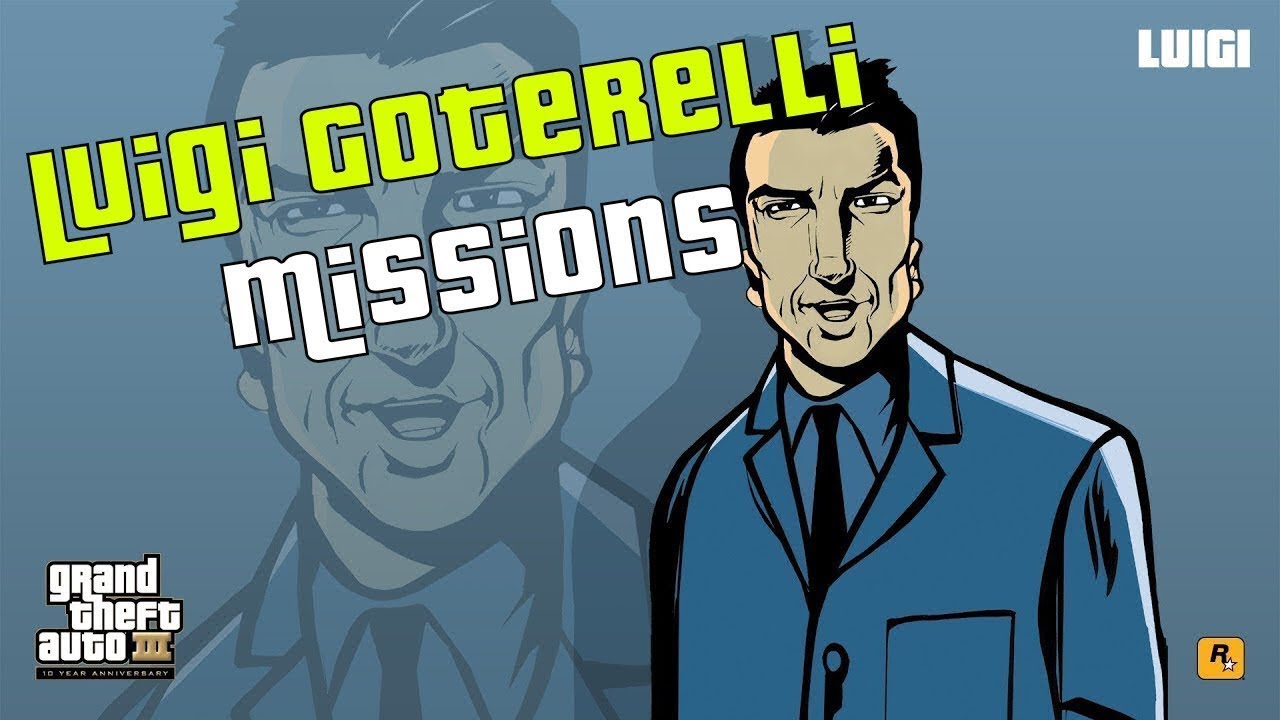 GTA 3 - All Luigi Goterelli Missions
