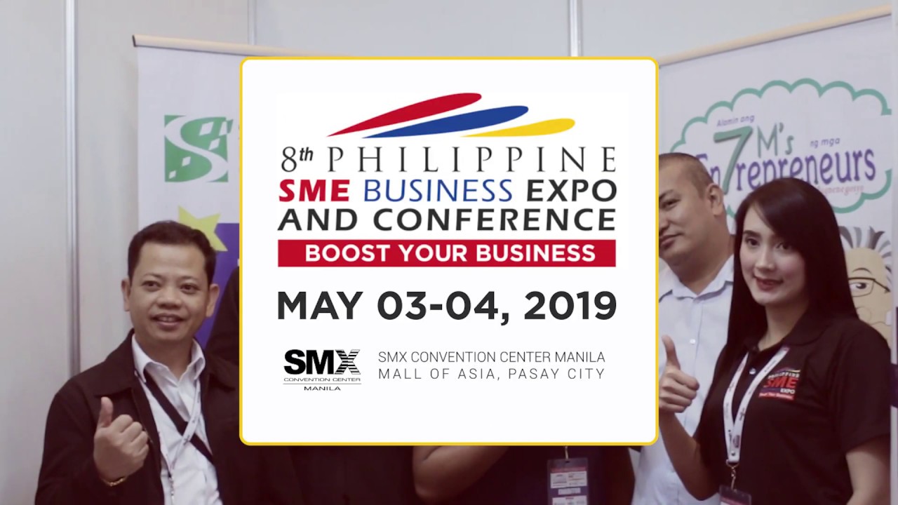 8th Philippine SME Business Expo & Conference Promo Video | May 03-04, 2019 | SMX Manila