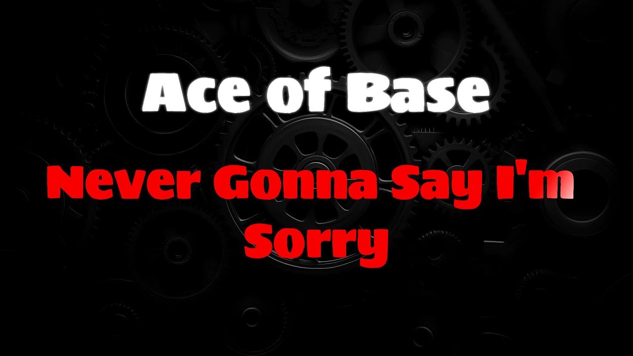 Ace of Base - Never Gonna Say I'm Sorry (ENGLISH LYRICS + GREEK TRANSLATION) #aceofbase